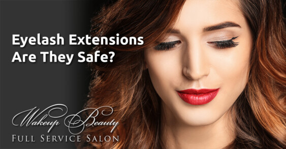 Eyelash Extensions - Are They Safe?