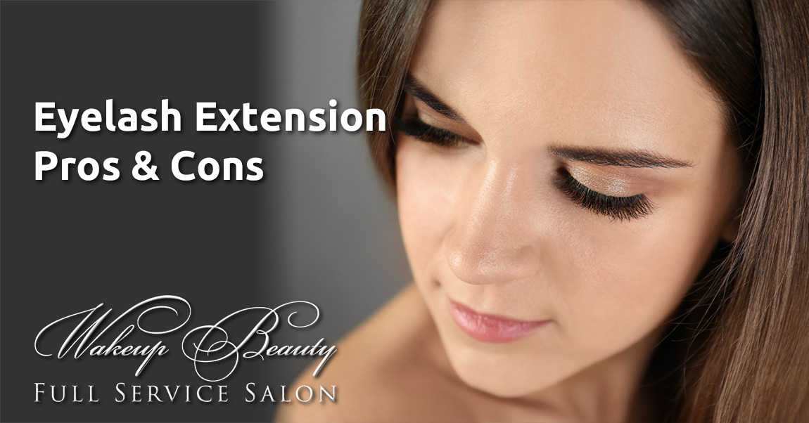 Eyelash Extension Pros & Cons Eyelash Extension Pros & Cons