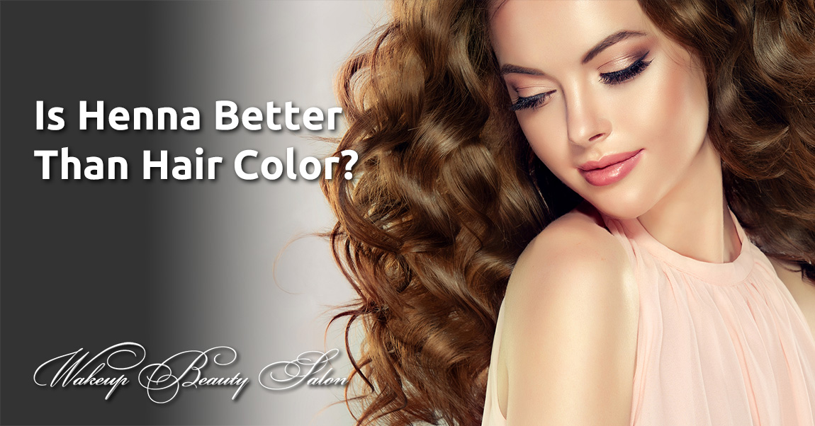 Is Henna Better Than Hair Color?